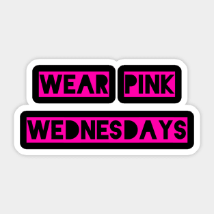 Pink Wednesdays Sticker